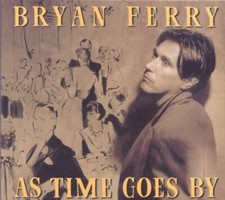 Ferry, Bryan : As Time Goes By