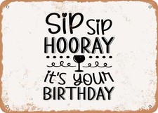 METAL SIGN - Sip Sip Hooray