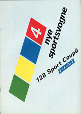 Fiat 128 Sport Coupe 1100 1300 & Sport S SL Danish market sales brochure 3379
