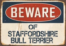 Beware of Staffordshire Bull Terrier metal sign, Staffie sign, Staffie Plaque