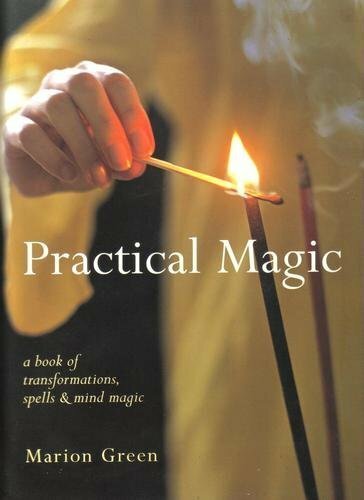 Practical magic book of - practical, a