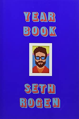 Yearbook seth rogen a - yearbook:, rogen: