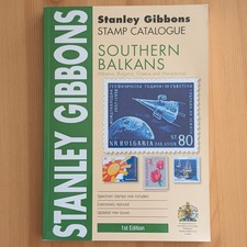 Stanley Gibbons 2019 Southern Balkans Stamp Catalogue 1st Edition