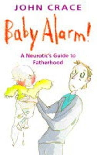 Baby alarm neurotic - a, neurotic's