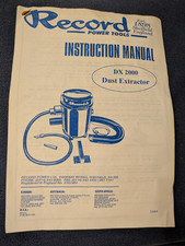 Record Power Tools Instruction Manual DX 2000 Dust Extractor 1995