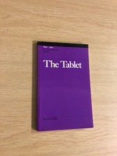 The Tablet: 1840-1990 A