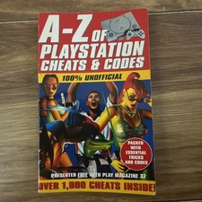A-Z Of PlayStation Cheats & Codes 100% Unofficial PlayStation 1