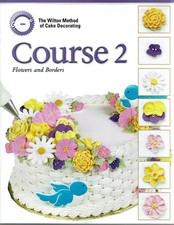 The Wilton Method of Cake