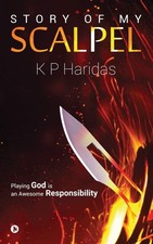 Story of My Scalpel: Playing God Is an Awesome Responsibility-K 