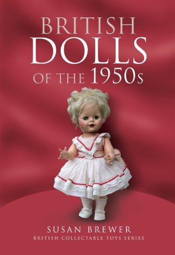 British dolls the 1950s - british,