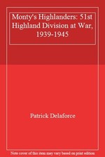 Monty's Highlanders: 51st