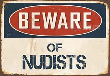 Beware of Nudists Metal Sign, Nudists sign, Nudist Plaque. Retro wall sign