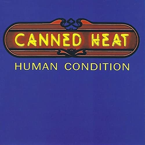 Canned heat human condition - canned,