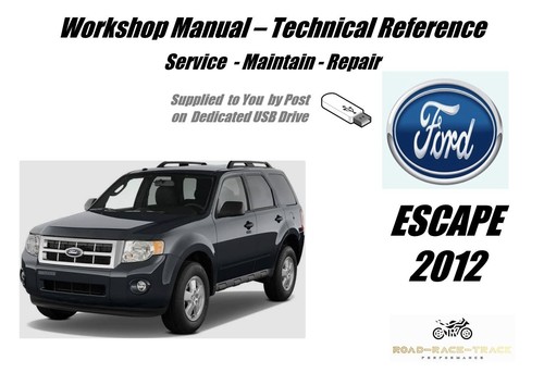 Ford escape workshop service - escape,