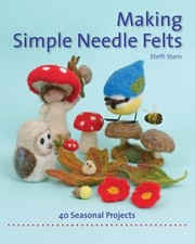 Making Simple Needle Felts: 40