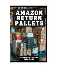 Amazon Return Pallets: Turning