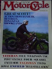 Classic Motorcycle Magazine  Sept 1987 Ariel square 4, Excelsior 1958, Wilkinson