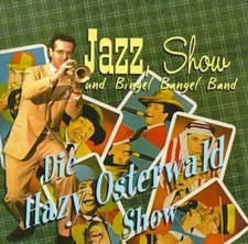 Die Hazy Osterwald Show Jazz, Show und Bingel Bangel Band