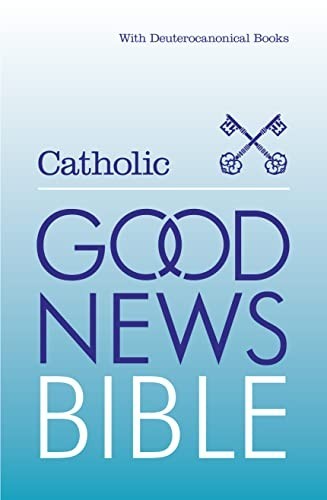 Catholic good news bible - catholic,