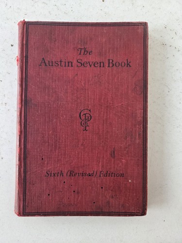 The austin seven book - the, r.t