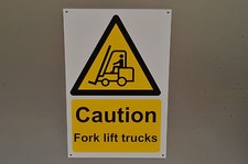 CAUTION FORK LIFT TRUCKS A4