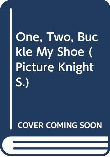 One two buckle my shoe - one,,