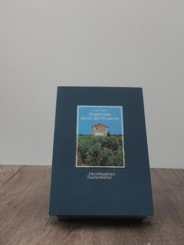 Augenreise durch die - , provence