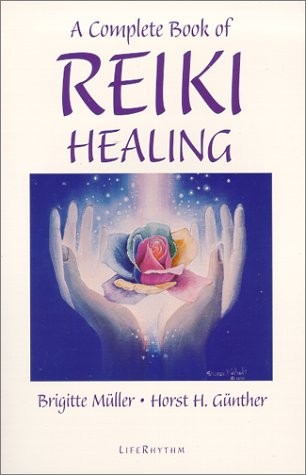 Complete book reiki - a, of