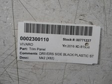 2016 VAUXHALL VIVARO Diesel Van Right O/S Side Step Trim Panel 585