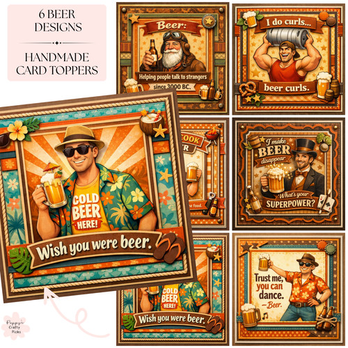 Funny beer card - beer, toppers