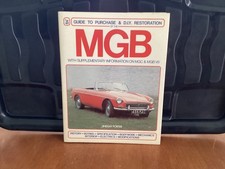 Guide To Purchase & D.I.Y. Restoration Of The MGB