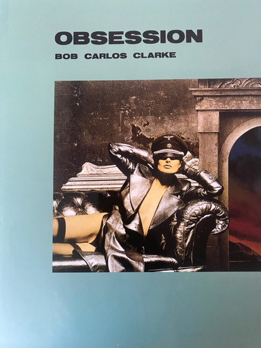 Obsession bob carlos clarke - carlos,