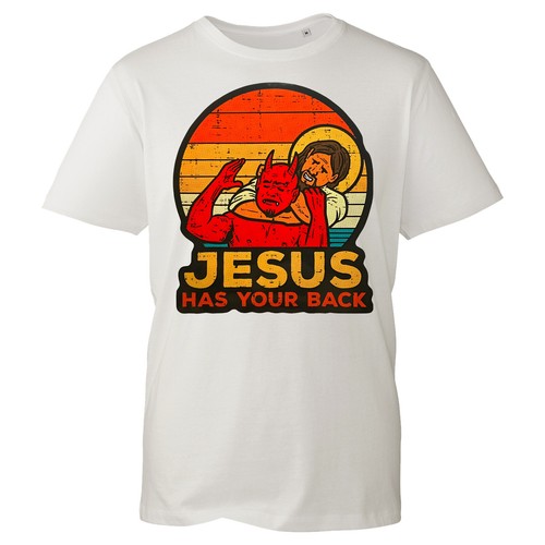 Jesus has your back - jesus,