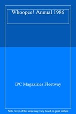 Whoopee! Annual 1986 By IPC