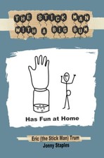 The Stick Man with a Big Bum