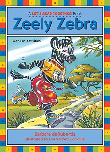 Zeely zebra long vowel e - long,