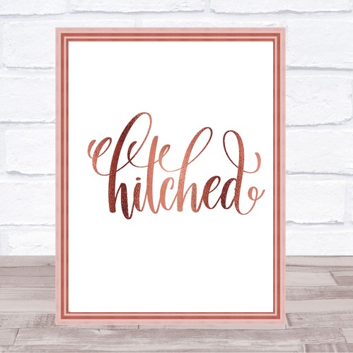 Hitched quote print - quote,