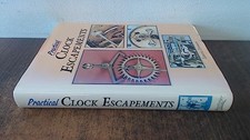 Practical Clock Escapements