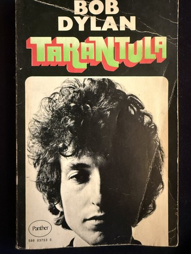 Tarantula bob dylan 1973 - bob,