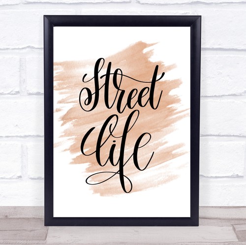 Street life quote print - street,