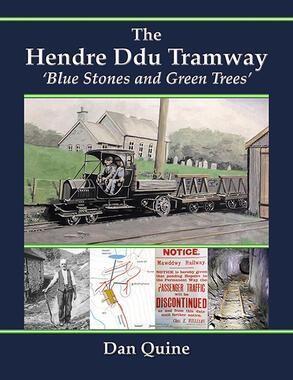 The hendre ddu tramway - the,