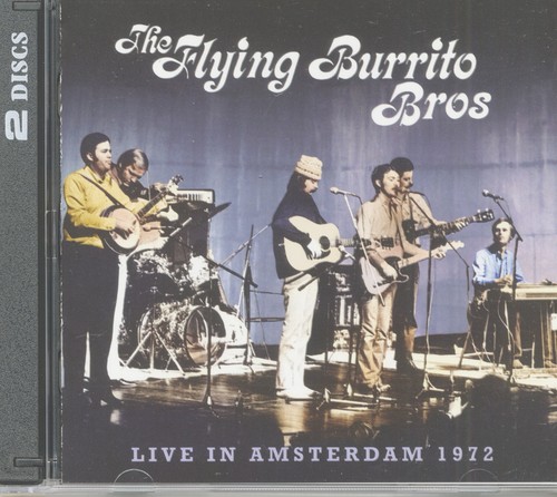 Flying burrito brothers live - burrito,