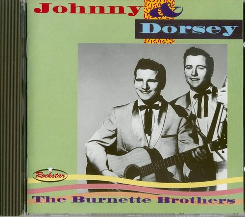 Johnny dorsey burnette the - johnny, &