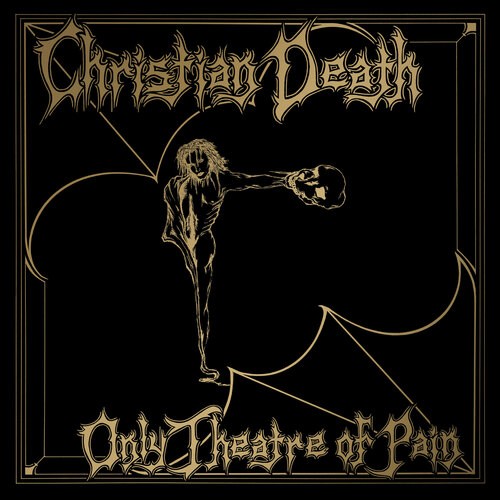 Christian death only - christian, theatre