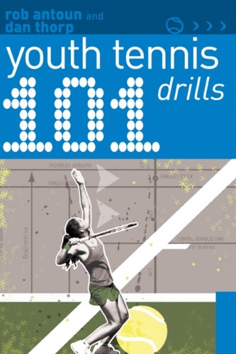 101 youth tennis drills - youth,