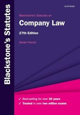Blackstone's Statutes on Company Law ..., French, Derek