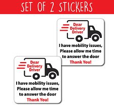 2 Mobility issues- Delivery Driver Allow Me To Time Answer door disabled sticker