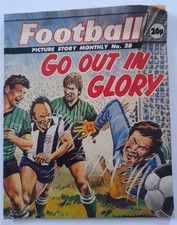 Football Picture Story Monthly Go Out In Glory Number 28 1987