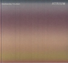 KNUDSEN, Wednesday - Atrium -