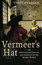 Vermeer's Hat: The seventeenth